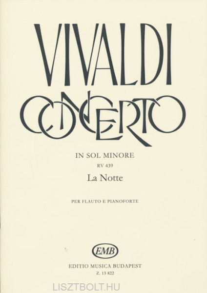 Antonio Vivaldi: Concerto (g-moll) "La Notte" RV439 - fuvolára, zongorakísérettel