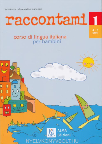 Raccontami 1 - Corso di lingua italiana per bambini