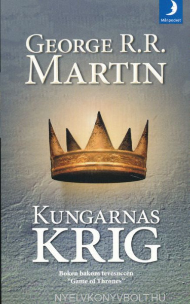 George R. R. Martin: Kungarnas Krig - Sagan om is och eld (del 2)