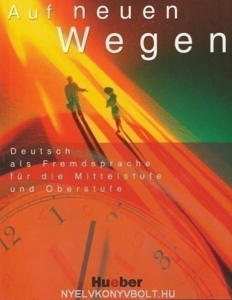 Auf neuen Wegen Lehrbuch