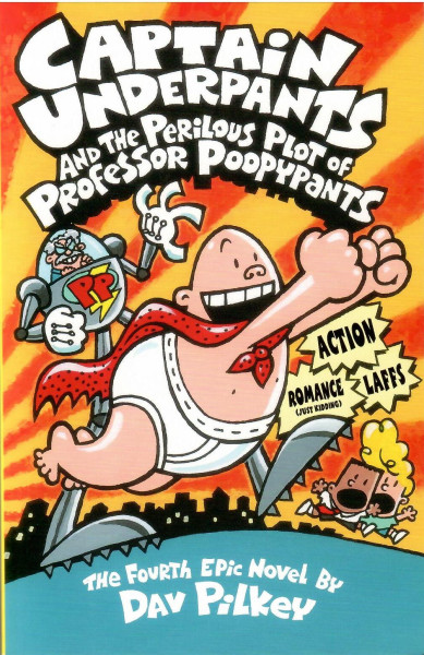 Captain Underpants and the Perilous Plot of Professor Poopypants (Vol. 4)