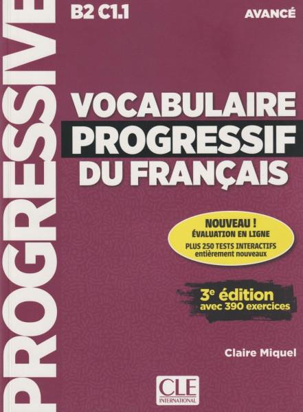 Vocabulaire progressif du français - Niveau avancé - 3eme édition - Livre + CD + Appli-web