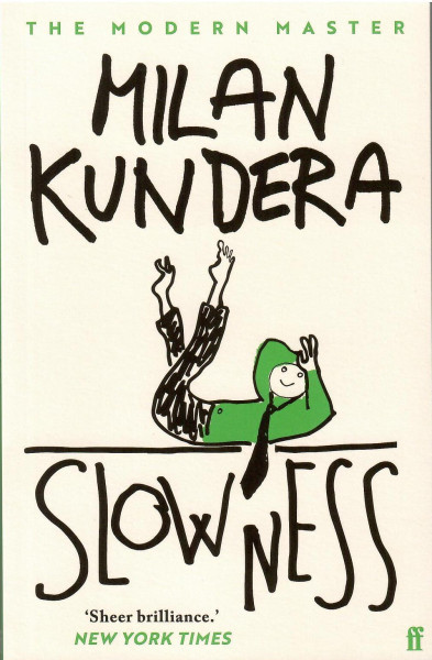 Milan Kundera: Slowness