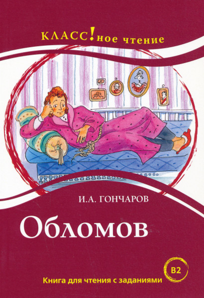 Oblomov - Klassznoje cstyenyije B2 (6000 szlov)