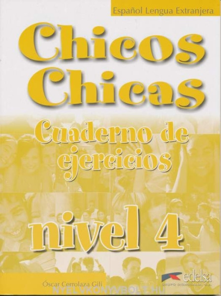Chicos Chicas Nivel 4 Cuaderno de Ejercicios