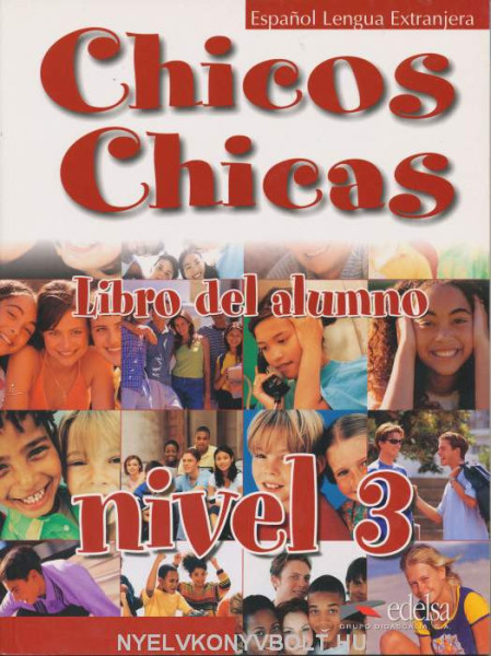 Chicos Chicas Nivel 3 Libro del Alumno