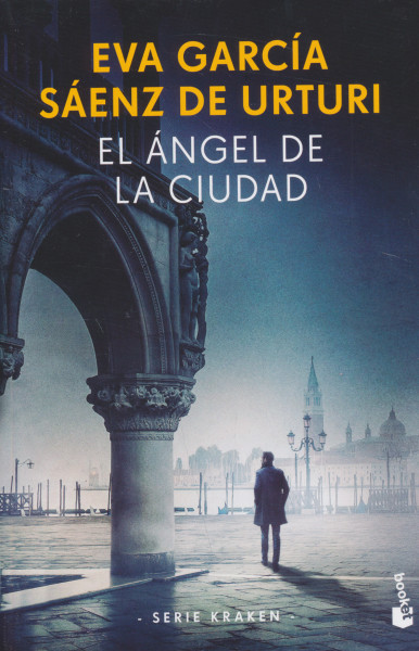 Eva García Sáenz de Urturi: El Ángel de la Ciudad
