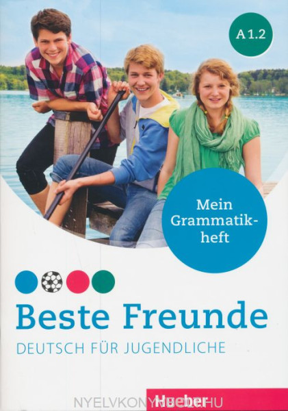 Beste Freunde A1.2 Mein Grammatikheft: Deutsch für Jugendliche. Deutsch als Fremdsprache