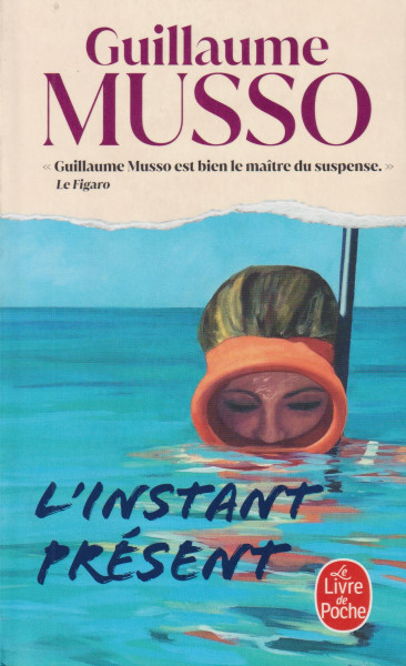 Guillaume Musso: L'Instant présent