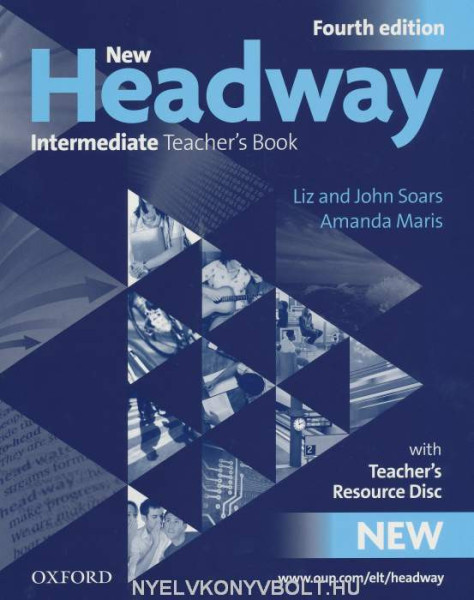 New Headway 4th Edition Intermediate Teacher's Book + CD-ROM