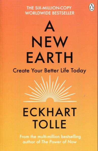 Eckhart Tolle: A New Earth