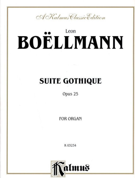 Léon Boellmann: Suite Gothique Op.25. orgonára