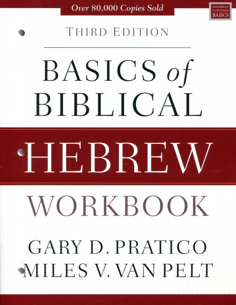 Basics of Biblical Hebrew Workbook 3rd Edition