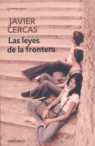 Javier Cercas: Las leyes de la frontera