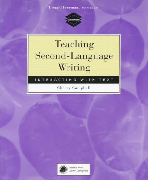 Teaching Second Language Writing - Interacting with Text