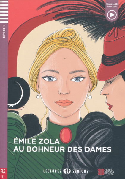 Au bonheur des dames - Lectures Eli Seniors Niveau 3