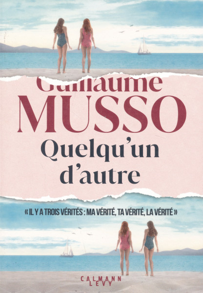 Guillaume Musso: Quelqu'un d'autre