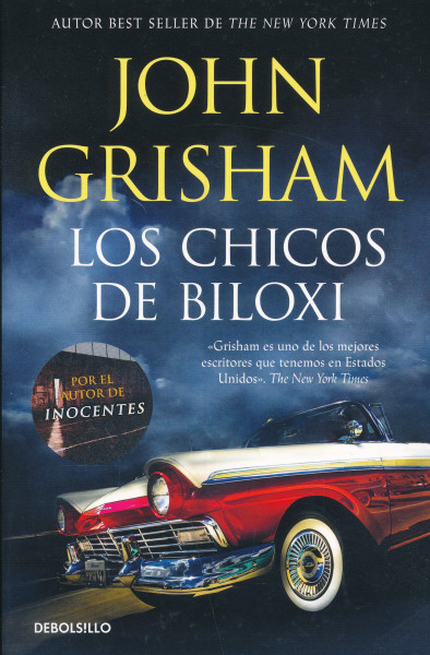 John Grisham: Los chicos de Biloxi