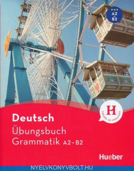 Deutsch Übungsbuch Grammatik A2-B2