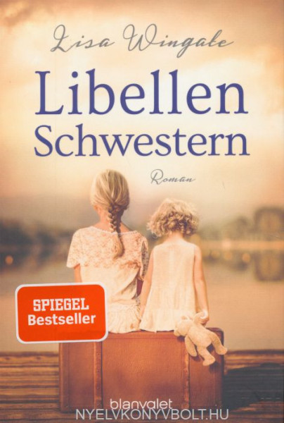 Lisa Wingate:Libellenschwestern