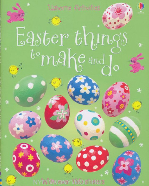 Easter Things to Make and Do