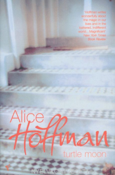 Alice Hoffman: Turtle Moon