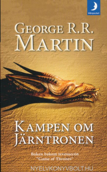 George R. R. Martin: Kampen om Jarntronen - Sagan om is och eld (del 1)