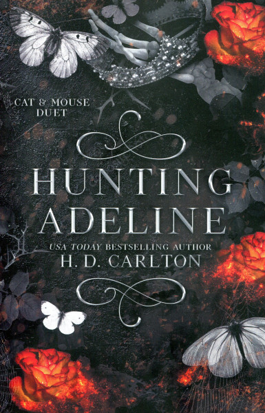 H. D. Carlton: Hunting Adeline (Cat and Mouse Duet, Book 2)