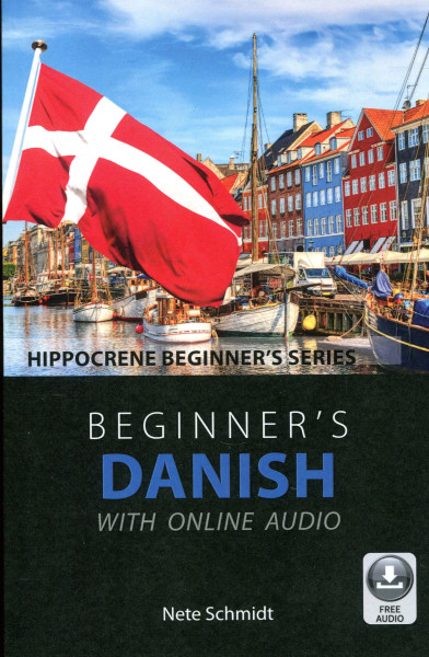 Beginner's Danish with Online Audio - Hippocrene Beginner's Series