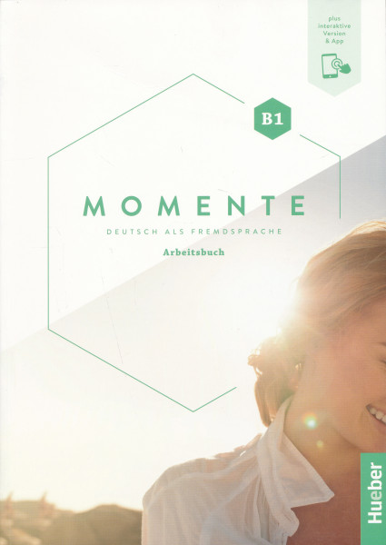 Momente B1 Arbeitsbuch plus interaktive Version Deutsch als Fremdsprache