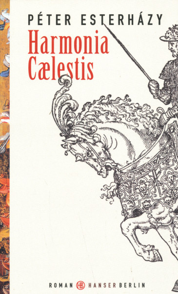 Esterházy Péter: Harmonia Caelestis (német nyelven)