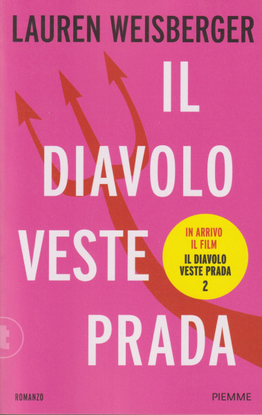 Lauren Weisberger: Il diavolo veste Prada