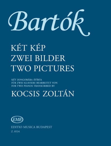 Bartók Béla: Két kép - 2 zongorára - Kocsis Zoltán átirata