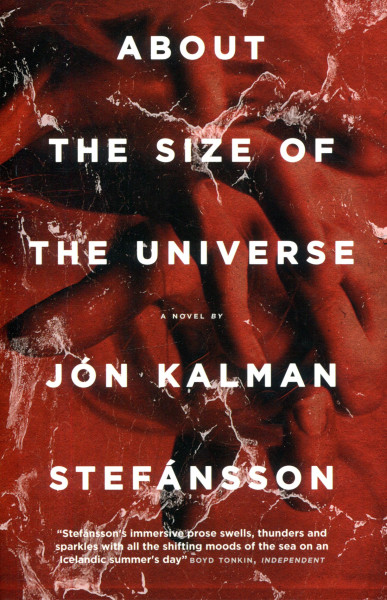 Jón Kalman Stefánsson: About the Size of the Universe