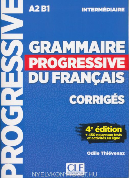 Grammaire progressive du français - Niveau intermédiaire - Corrigés - 4eme dition