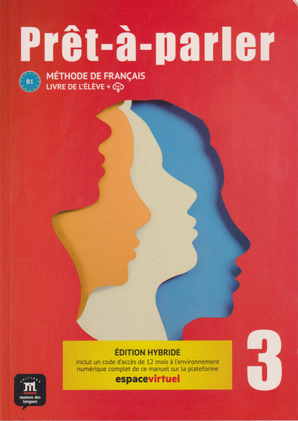 Pret-a-parler 3 - Livre de l´éleve  Ed. Hybride