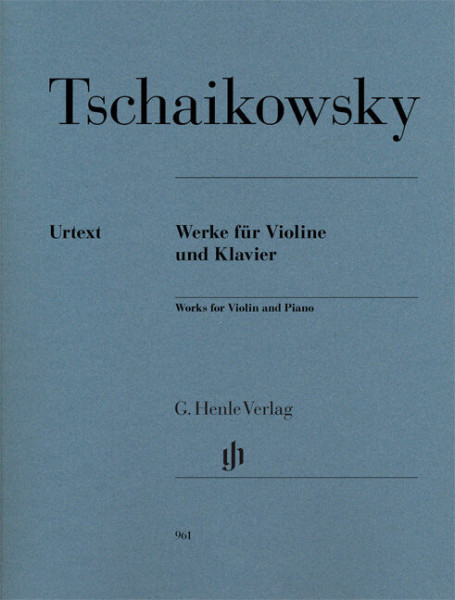 Pyotr Ilyich Tchaikovsky: Works for Violin and Piano