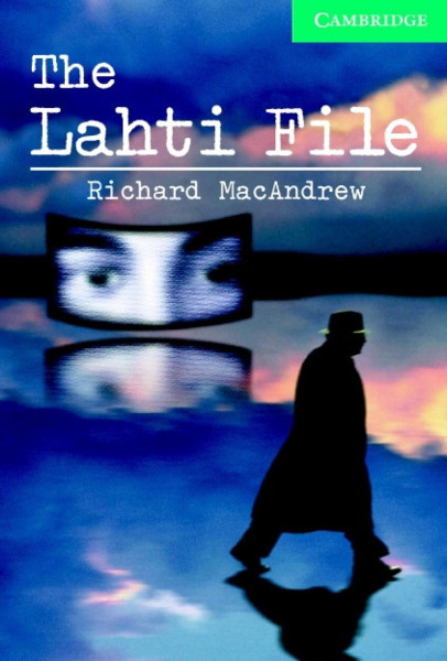 The Lahti File with Audio CDs (2) - Cambridge English Readers Level 3