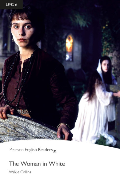 The Woman in White - Penguin Readers Level 6