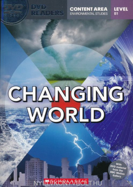 Changing World with DVD - DVD Reader Level B1 Content Area Environmental Studies
