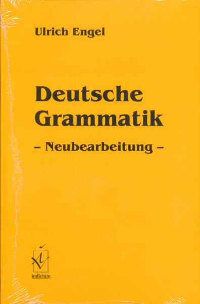 Deutsche Grammatik - Neubearbeitung