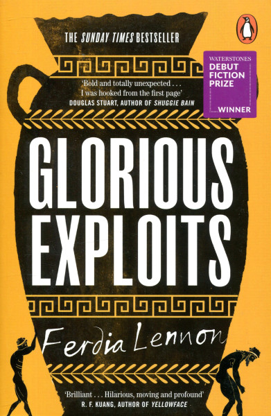 Ferdia Lennon: Glorious Exploits