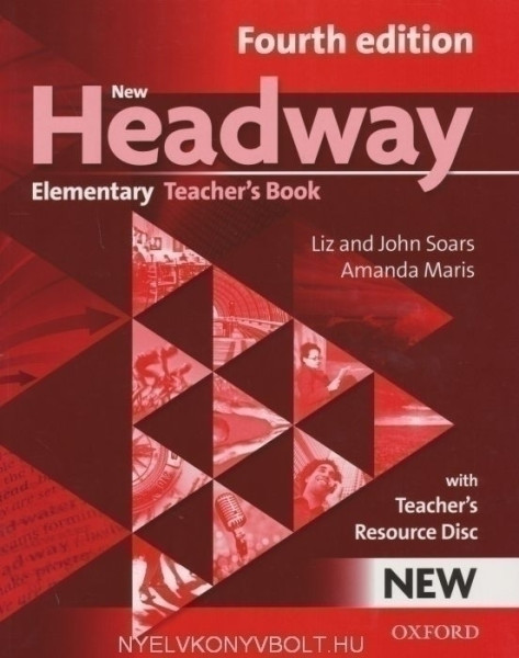 New Headway 4th Edition Elementary Teacher's Book with Teacher's Resource Disc