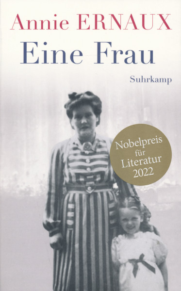 Annie Ernaux: Eine Frau