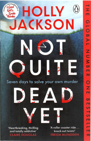 Holly Jackson: Not Quite Dead Yet