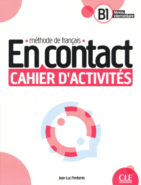 En contact - Niveau B1 - Cahier d'activités + Audio téléchargeable