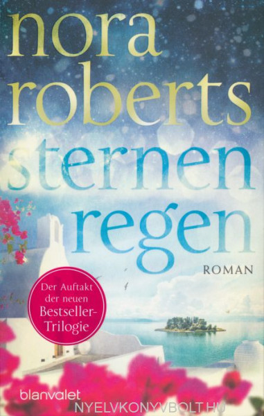 Nora Roberts: Sternenregen