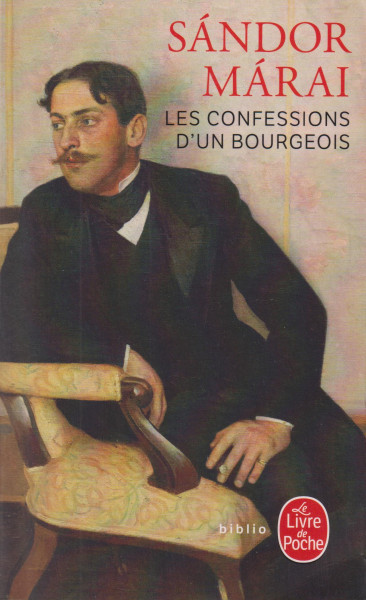 Márai Sándor: Les Confessions d'un bourgeois (Egy polgár vallomásai francia nyelven)