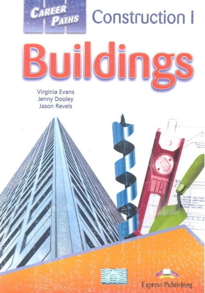 Career Paths - Construction I - Buildings Student's Book with Digibooks App