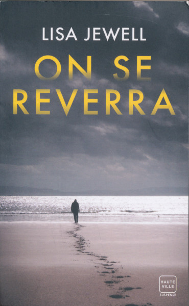 Lisa Jewell: On se reverra